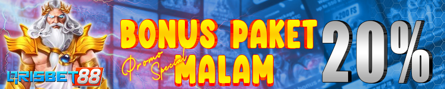 Bonus Paket Malam 20%